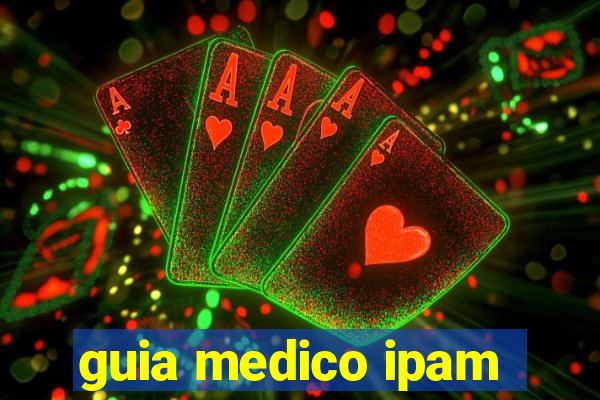 guia medico ipam